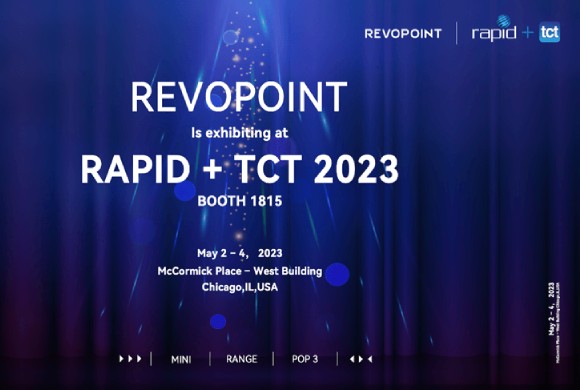 5月，芝加哥见！知象光电 Revopoint 将携新品登陆 Rapid TCT！